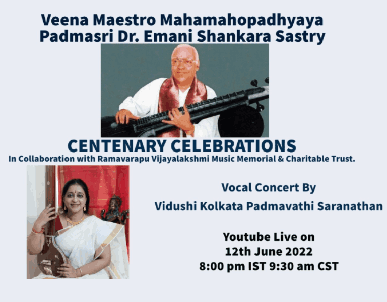 Emani Shankara Shastry Centenary celebration presentation & concert – June 12, 2022