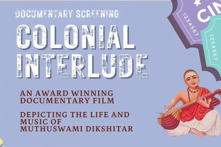 Colonial Interlude – Documentary Film Screening on Muthuswami Dikshitar